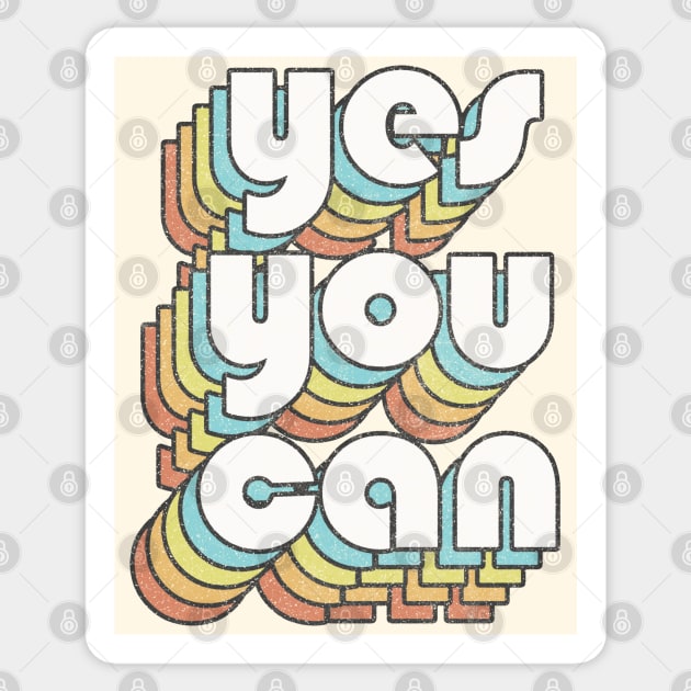 Yes You Can /// Positivity Design Sticker by DankFutura